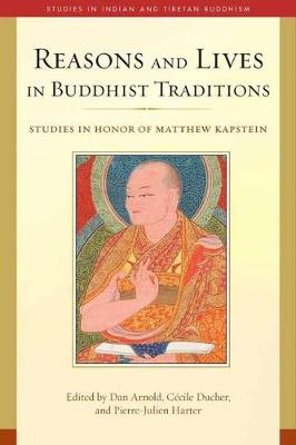 Book cover for Reasons and Lives in Buddhist Traditions