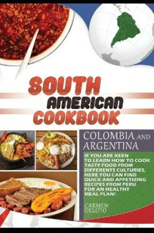 Cover of South American Cookbook Colombia and Argentina