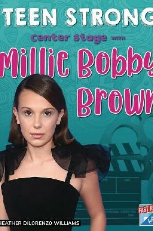 Cover of Center Stage with Millie Bobby Brown