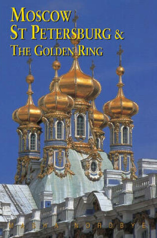 Cover of Moscow, St Petersburg and the Golden Ring