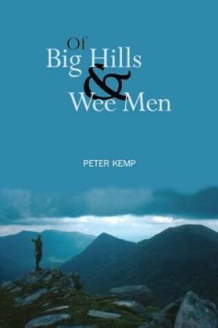 Cover of Of Big Hills and Wee Men