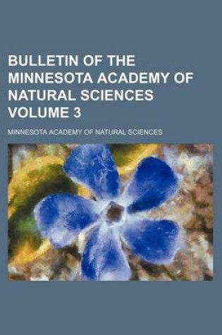 Cover of Bulletin of the Minnesota Academy of Natural Sciences Volume 3