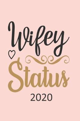 Book cover for Wifey Status - 2020