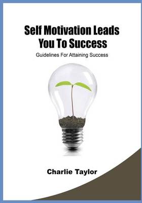 Book cover for Self Motivation Leads You to Success