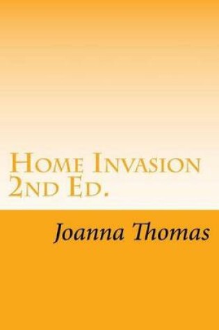 Cover of Home Invasion 2nd Ed.