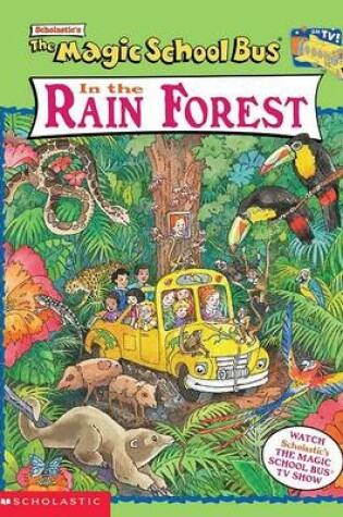 Cover of Scholastic's the Magic School Bus in the Rain Forest