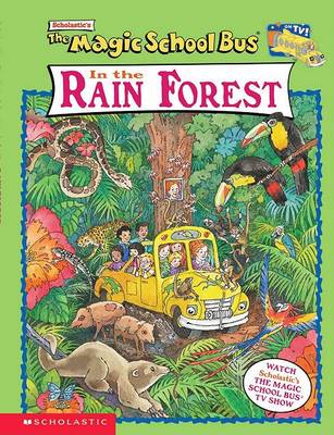 Book cover for Scholastic's the Magic School Bus in the Rain Forest