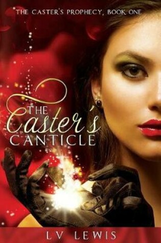 Cover of The Caster's Canticle