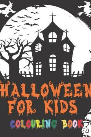Cover of Halloween For Kids Colouring Book