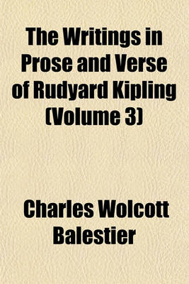 Book cover for The Writings in Prose and Verse of Rudyard Kipling (Volume 3)