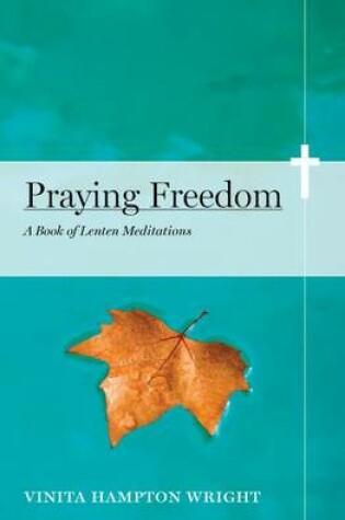 Cover of Praying Freedom