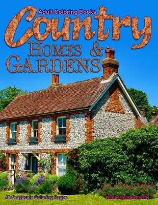 Book cover for Adult Coloring Books Country Homes & Gardens