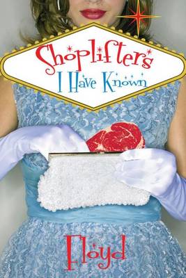 Book cover for Shoplifters I Have Known