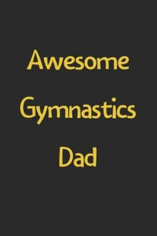 Cover of Awesome Gymnastics Dad