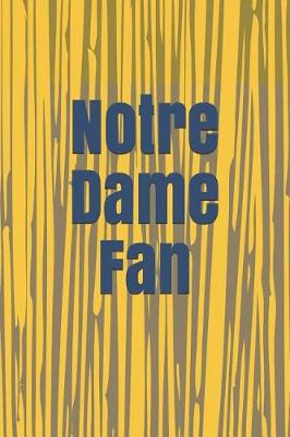 Book cover for Notre Dame Fan