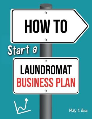 Book cover for How To Start A Laundromat Business Plan