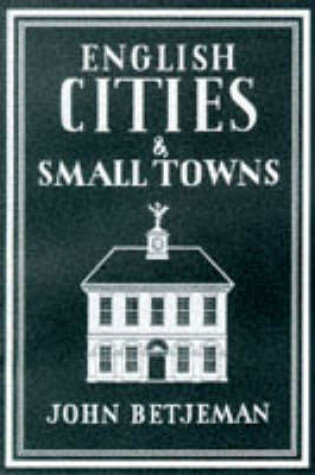 Cover of English Cities and Small Towns