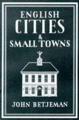 Book cover for English Cities and Small Towns