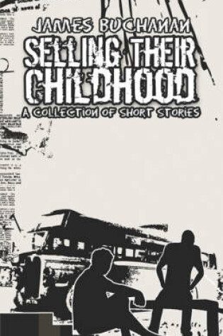 Cover of Selling Their Childhood