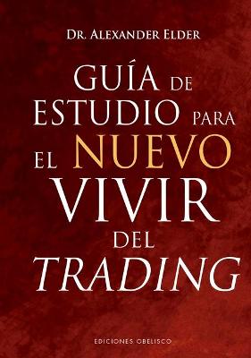 Book cover for Guía de Estudio Para El Nuevo Vivir del Trading