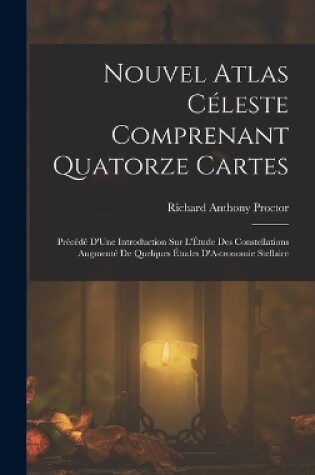 Cover of Nouvel Atlas Céleste Comprenant Quatorze Cartes