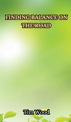 Book cover for Finding Balance on the Road