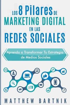 Book cover for Los 8 Pilares de Marketing Digital En Las Redes Sociales