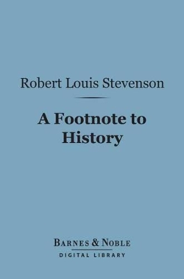Book cover for A Footnote to History (Barnes & Noble Digital Library)