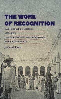 Book cover for The Work of Recognition