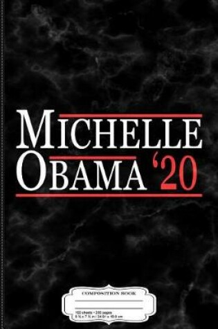 Cover of Michelle Obama 2020 Composition Notebook