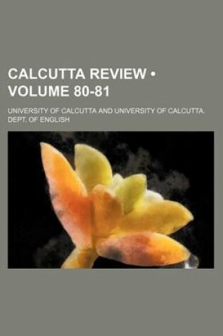 Cover of Calcutta Review (Volume 80-81)