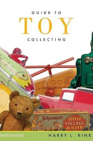 Cover of Guide To Toy Collecting