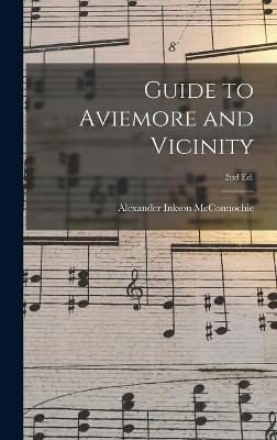 Book cover for Guide to Aviemore and Vicinity; 2nd ed.