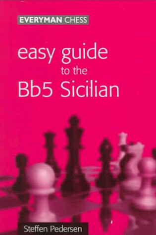 Cover of Easy Guide to the Bb5 Sicilian