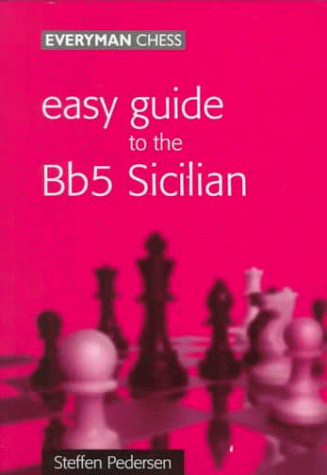 Cover of Easy Guide to the Bb5 Sicilian