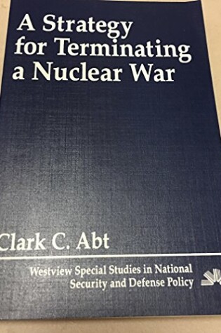 Cover of A Strategy For Terminating A Nuclear War