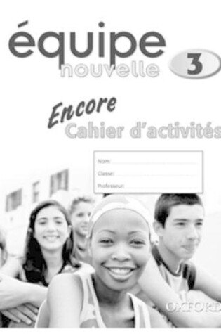 Cover of Équipe nouvelle: Part 3: Encore Workbook