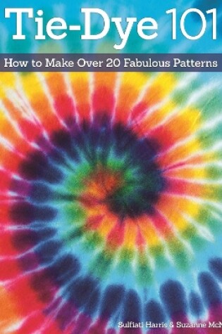 Cover of Tie-Dye 101