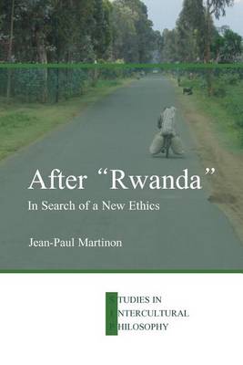 Book cover for After Rwanda : In Search of a New Ethics