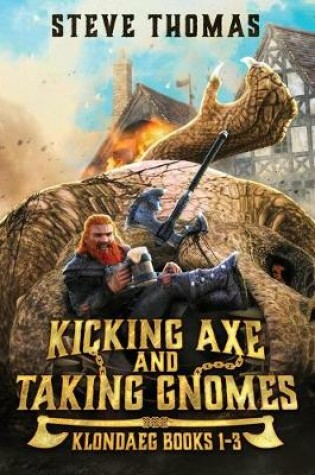Cover of Kicking Axe and Taking Gnomes