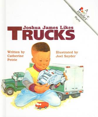 Cover of Joshua James Likes Trucks Revised Edition