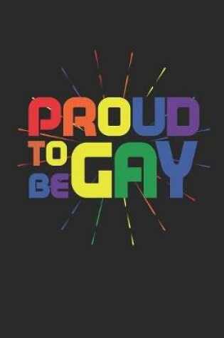 Cover of Proud to Be Gay