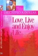 Book cover for Love, Live, and Enjoy Life