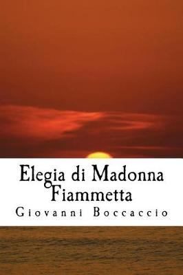 Book cover for Elegia Di Madonna Fiammetta