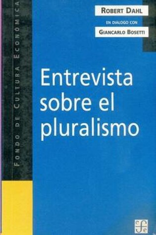 Cover of Entrevista Sobre El Pluralismo