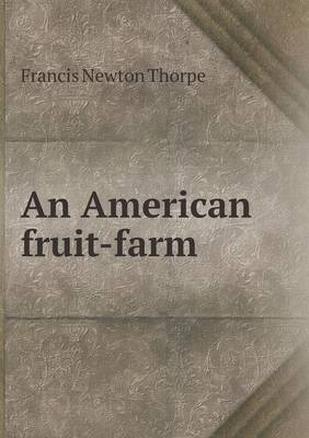 Book cover for An American fruit-farm