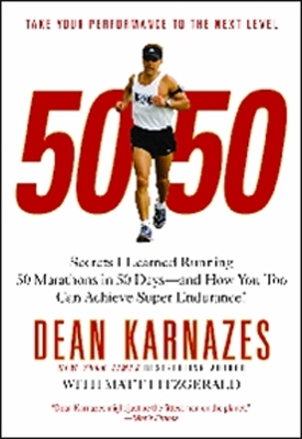 Book cover for 50/50: Secrets I Learned Running 50 Marathons In 50 Days