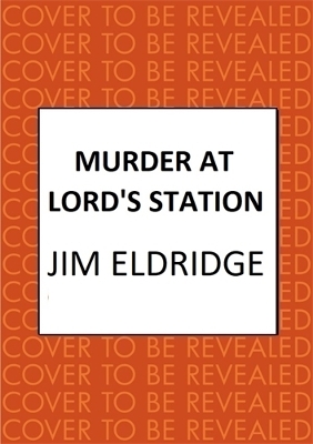 Book cover for Murder at Lord’s Station