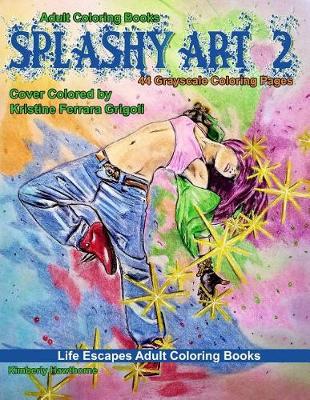 Book cover for Adult Coloring Books Splashy Art 2