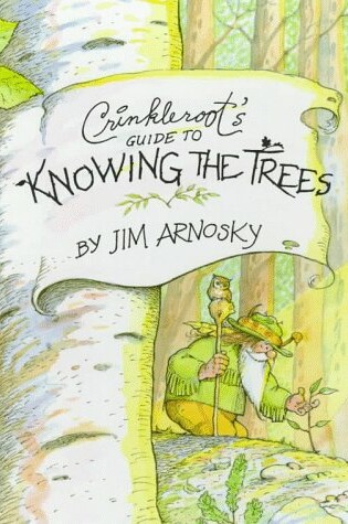 Cover of Crinkleroot's Guide to Knowing the Trees